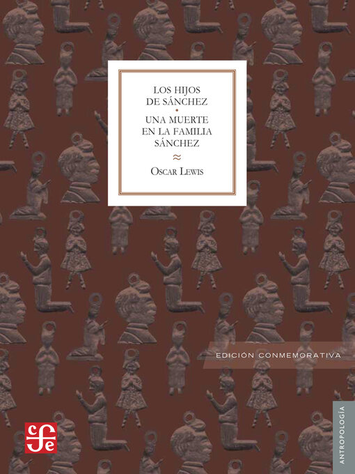 Title details for Los hijos de Sánchez by Oscar Lewis - Available